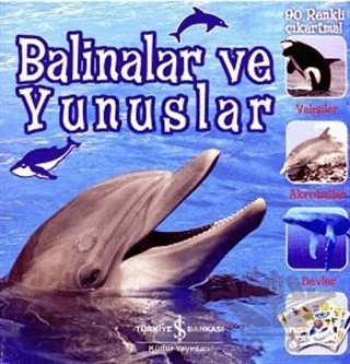 Balinalar ve Yunuslar – Kolektif – İş Bankası Kültür Yayınları kitap kapağı