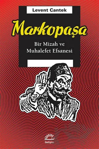 Markopaşa – Levent Cantek – İletişim Yayınevi kitap kapağı