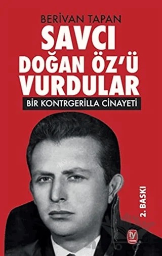 Savcı Doğan Öz’ü Vurdular – Berivan Tapan – Tekin Yayınevi kitap kapağı