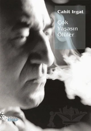Çok Yaşasın Ölüler – Cahit Irgat – Notos Kitap kitap kapağı