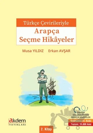 Türkçe Çevirileriyle Arapça Seçme Hikayeler 2. Kitap – Erkan Avşar, Musa Yıldız – Akdem Yayınları kitap kapağı