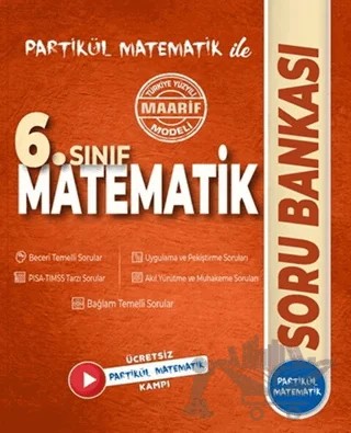 6. Sınıf Partikül Matematik Soru Bankası – Kolektif – Partikül Yayınları kitap kapağı