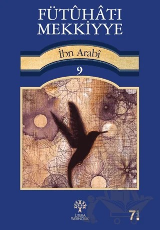 Fütuhat-ı Mekkiyye 9 – Muhyiddin İbn Arabi – Litera Yayıncılık kitap kapağı