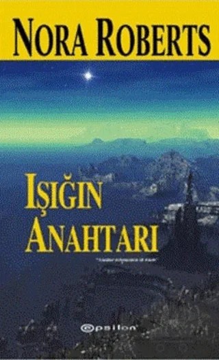 Işığın Anahtarı – Nora Roberts – Epsilon Yayınevi kitap kapağı