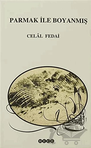 Parmak ile Boyanmış – Celal Fedai – Hece Yayınları kitap kapağı