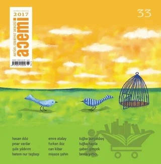 Acemi Aktüel Edebiyat Dergisi Sayı: 33 Temmuz - Ağustos 2017 – Acemi Dergisi kitap kapağı