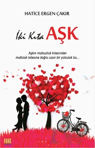 İki Kıta Aşk – Hatice Ergen Çakır – Tunç Yayıncılık kitap kapağı