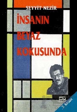 İnsanın Beyaz Kokusunda – Seyyit Nezir – Broy Yayınları kitap kapağı