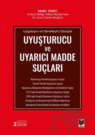 Uyuşturucu ve Uyarıcı Madde Suçları – Metin Tancı – Adalet Yayınevi kitap kapağı