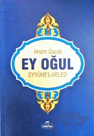 Ey Oğul – İmam-ı Gazali – Ravza Yayınları kitap kapağı