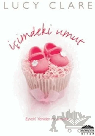 İçimdeki Umut – Lucy Clare – Nemesis Kitap kitap kapağı