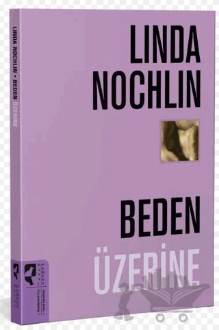 Beden Üzerine – Linda Nochlin – HayalPerest Kitap kitap kapağı