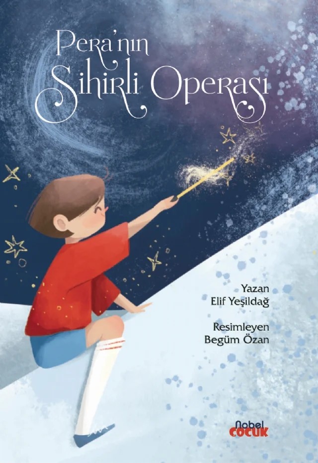 Peraʼnın Sihirli Operası – Elif Yeşildağ – Nobel Çocuk kitap kapağı