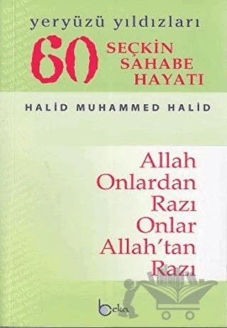 Yeryüzü Yıldızları - 60 Seçkin Sahabe Hayatı (Şamua) – Halid Muhammed Halid – Beka Yayınları kitap kapağı