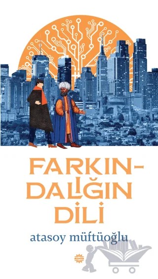 Farkındalığın Dili – Atasoy Müftüoğlu – Mahya Yayınları kitap kapağı