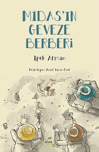 Midas’ın Geveze Berberi – İpek Arman – Elma Çocuk kitap kapağı