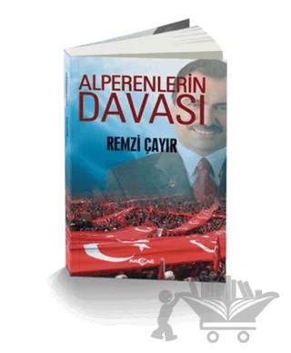 Alperenlerin Davası – Remzi Çayır – Akçağ Yayınları kitap kapağı