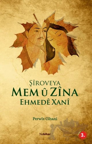 Şiroveya Mem u Zina Ehmede Xan – Perwiz Cihani – Nubihar Yayınları kitap kapağı