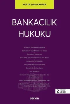 Bankacılık Hukuku – Şaban Kayıhan – Seçkin Yayıncılık kitap kapağı