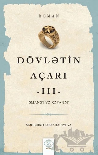 Dövletin Açarı - 3 – Mehbube Hacıyeva – Post Yayınevi kitap kapağı
