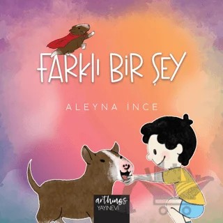 Farklı Bir Şey – Aleyna İnce – Arthings Yayınevi kitap kapağı