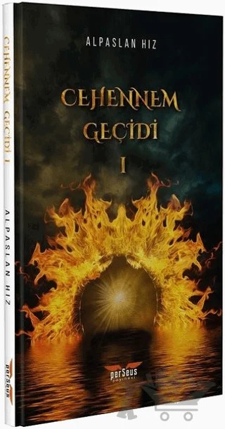 Cehennem Geçidi 1 – Alpaslan Hız – Perseus kitap kapağı