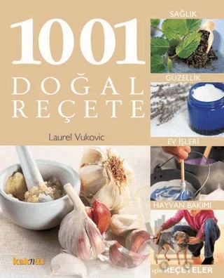 1001 Doğal Reçete – Laurel Vukovic – Kaknüs Yayınları kitap kapağı