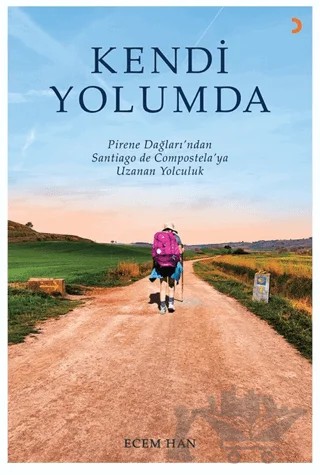 Kendi Yolumda – Ecem Hanbay – Cinius Yayınları kitap kapağı