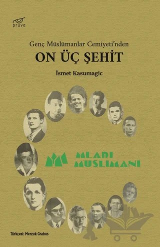 On Üç Şehit – İsmet Kasumagic – Pruva Yayınları kitap kapağı