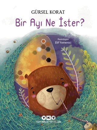 Bir Ayı Ne İster? – Gürsel Korat – Yapı Kredi Yayınları kitap kapağı