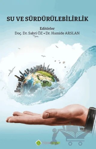 Su ve Sürdürülebilirlik – Sabri Öz, Hamide Arslan – Hiperlink Yayınları kitap kapağı