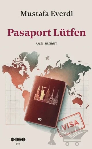 Pasaport Lütfen – Mustafa Everdi – Hece Yayınları kitap kapağı