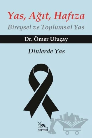 Yas, Ağıt, Hafıza – Ömer Uluçay – Sarmal Kitabevi kitap kapağı