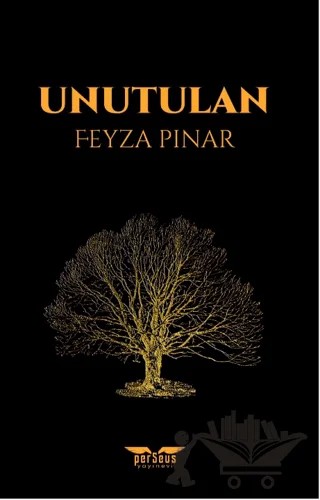 Unutulan – Feyza Pınar – Perseus kitap kapağı
