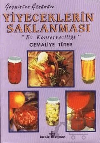 Yiyeceklerin Saklanması – Cemaliye Tüter – İnkılap Kitabevi kitap kapağı