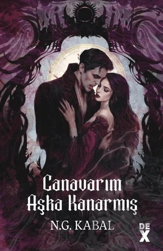 Canavarların Da Kalbi Varmış 3: Canavarım Aşka Kanarmış – N. G. Kabal – Dex Yayınevi kitap kapağı