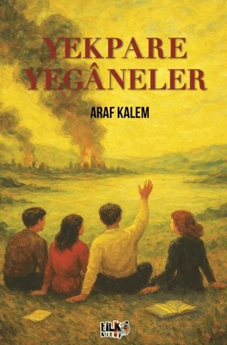 Yekpare Yeganeler – Araf Kalem – Tilki Kitap kitap kapağı