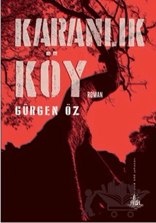 Karanlık Köy – Gürgen Öz – Yitik Ülke Yayınları kitap kapağı