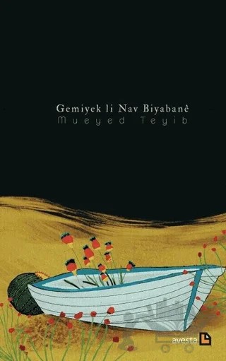 Gemiyek Li Nav Biyabane – Mueyed Teyib – Avesta Yayınları kitap kapağı