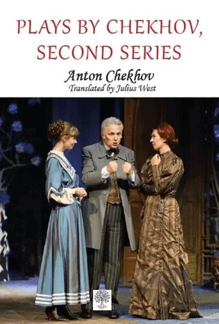 Plays by Chekhov, Second Series – Anton Checkov – Platanus Publishing kitap kapağı
