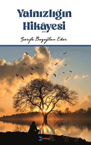 Yalnızlığın Hikayesi – Şerife Bozoğlan Eker – cimKitap kitap kapağı