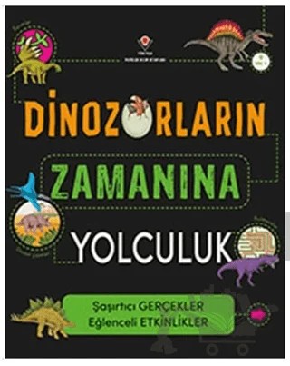 Dinozorların Zamanına Yolculuk – Anne Rooney – TÜBİTAK Yayınları kitap kapağı