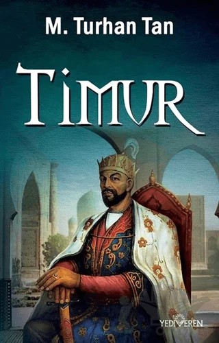 Timur – M. Turhan Tan – Yediveren Yayınları kitap kapağı