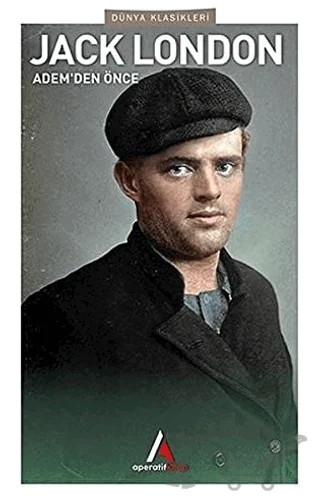 Adem’den Önce – Jack London – Aperatif Kitap Yayınları kitap kapağı