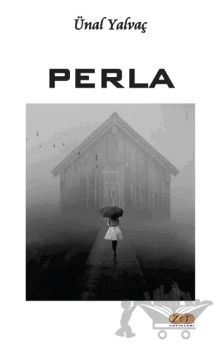 Perla – Ünal Yalvaç – Zet Yayınları kitap kapağı