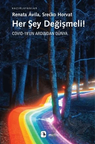 Her Şey Değişmeli! – Renata Avila, Srecko Horvat – Metis Yayınları kitap kapağı