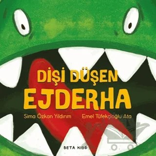 Dişi Düşen Ejderha – Sima Özkan – Beta Kids kitap kapağı