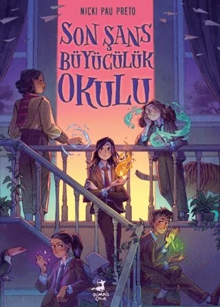 Son Şans Büyücülük Okulu – Nicki Pau Preto – Olimpos Çocuk kitap kapağı