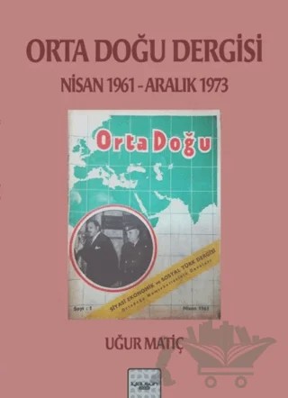Orta Doğu Dergisi 1961-1973 – İyidüşün Yayınları kitap kapağı