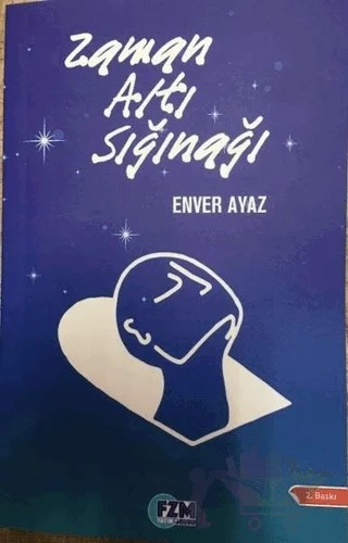 Zaman Altı Sığınağı – Enver Ayaz – FZM Yayıncılık kitap kapağı
